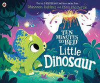 Cover image for Ten Minutes to Bed: Little Dinosaur