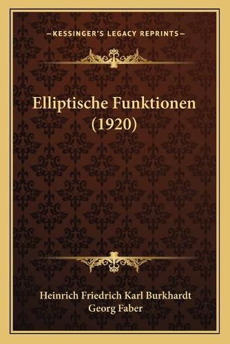 Elliptische Funktionen (1920)