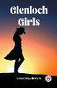 Cover image for Glenloch Girls