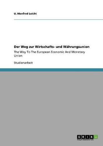 Cover image for Der Weg zur Wirtschafts- und Wahrungsunion: The Way To The European Economic And Monetary Union