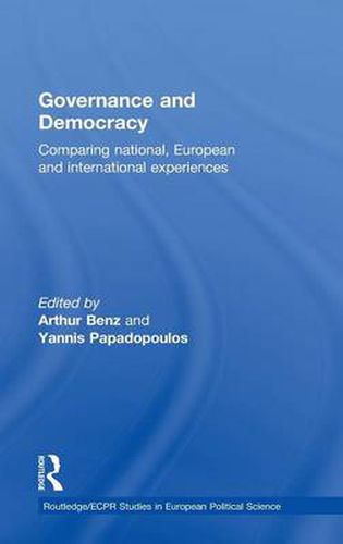 Cover image for Governance and Democracy: Comparing National, European and International Experiences