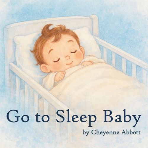 Cover image for Go To Sleep Baby