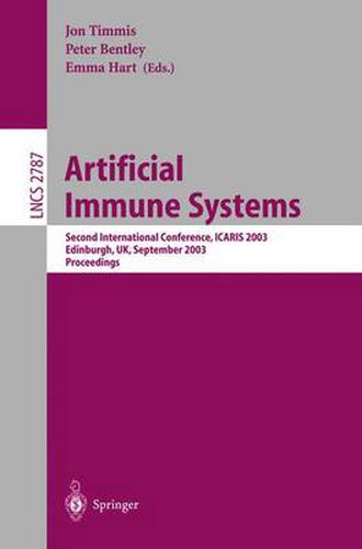 Cover image for Artificial Immune Systems: Second International Conference, ICARIS 2003, Edinburgh, UK, September 1-3, 2003, Proceedings