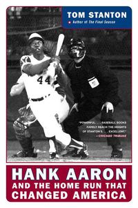 Cover image for Hank Aaron And The Home Run That Changed America