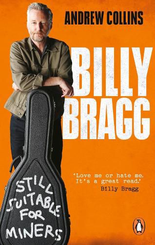 Cover image for Billy Bragg: Still Suitable for Miners