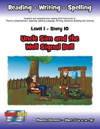 Cover image for Level 1 Story 10-Uncle Sim And The Well Signal Bell: Much Can Be Accomplished When Families Work Together