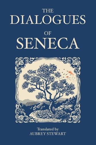 Cover image for The Dialogues of Seneca
