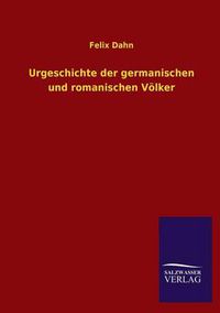 Cover image for Urgeschichte Der Germanischen Und Romanischen Volker