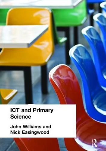 Cover image for ICT and Primary Science