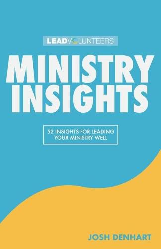 Cover image for Ministry Insights: 52 Insights For Leading Your Ministry Well