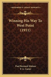 Cover image for Winning His Way to West Point (1911) Winning His Way to West Point (1911)