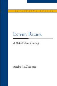 Cover image for Esther Regina: A Bakhtinian Reading