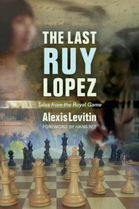 Cover image for The Last Ruy Lopez