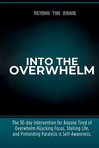 Cover image for Into the Overwhelm