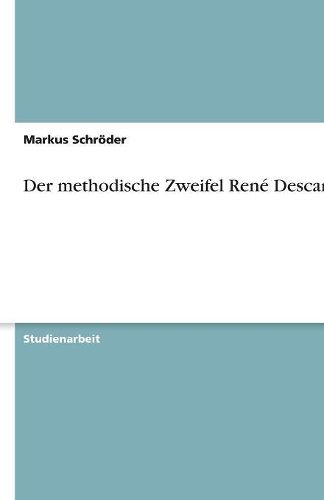 Cover image for Der methodische Zweifel Rene Descartes