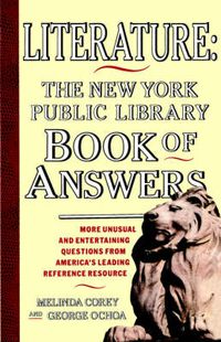 Cover image for Literature: New York Public Library Book of Answers