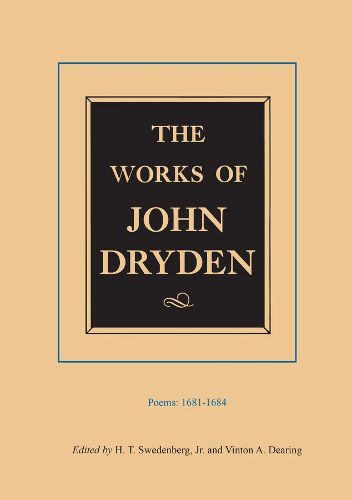 Cover image for The Works of John Dryden, Volume II: Poems, 1681-1684