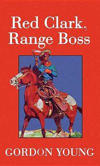 Cover image for Red Clark, Range Boss