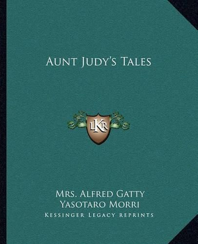 Cover image for Aunt Judy's Tales