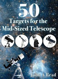 Cover image for 50 Targets for the Mid-Sized Telescope