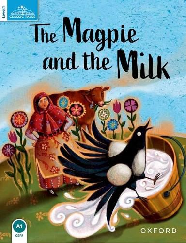 Cover image for Classic Tales: Level 1: The Magpie and the Milk Audio Pack