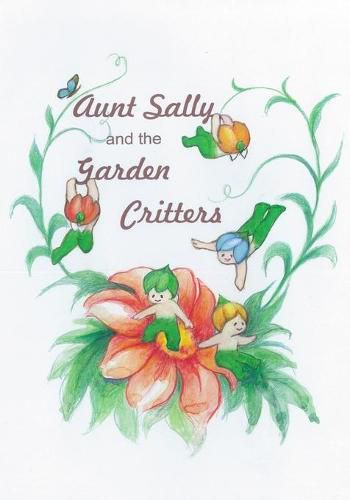 Cover image for Aunt Sally and the Garden Critters