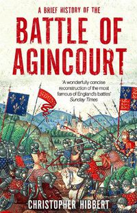 Cover image for A Brief History of the Battle of Agincourt