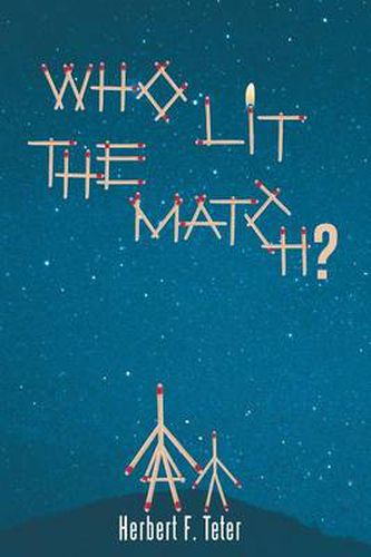 Cover image for Who Lit the Match?