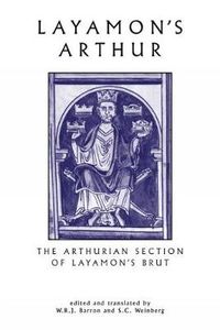 Cover image for Layamon's Arthur: The Arthurian Section of Layamon's Brut