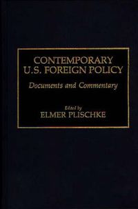 Cover image for Contemporary U.S. Foreign Policy: Documents and Commentary