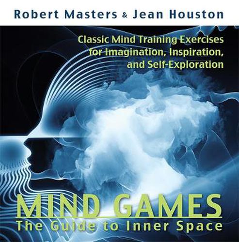 Cover image for Mind Games: The Guide to Inner Space