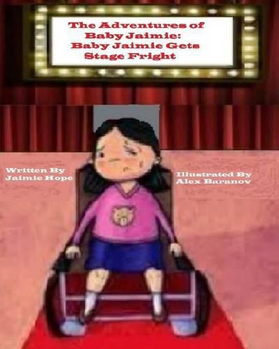 Cover image for The Adventures of Baby Jaimie: Baby Jaimie Gets Stage Fright