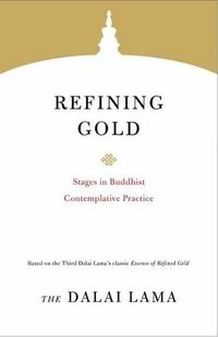 Cover image for Refining Gold: Stages in Buddhist Contemplative Practice