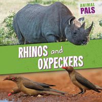 Cover image for Rhinos and Oxpeckers