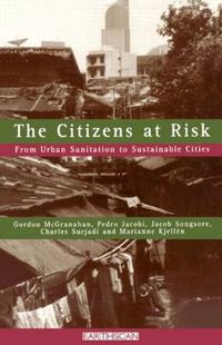 Cover image for The Citizens at Risk: From Urban Sanitation to Sustainable Cities