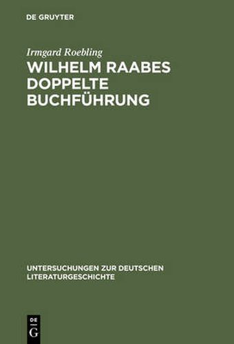 Wilhelm Raabes doppelte Buchfuhrung