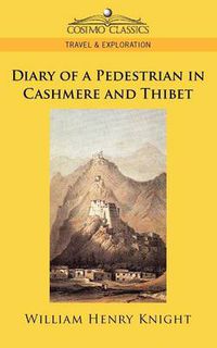 Cover image for Diary of a Pedestrian in Cashmere and Thibet