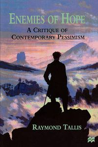 Cover image for Enemies of Hope: A Critique of Contemporary Pessimism