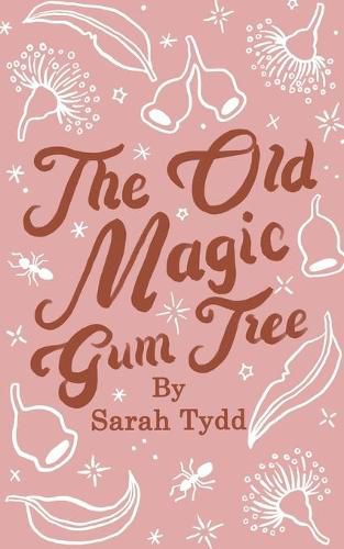 The Old Magic Gum Tree