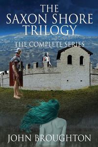 Cover image for The Saxon Shore Trilogy