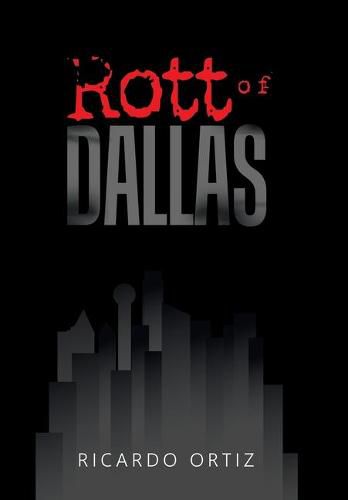 Rott of Dallas