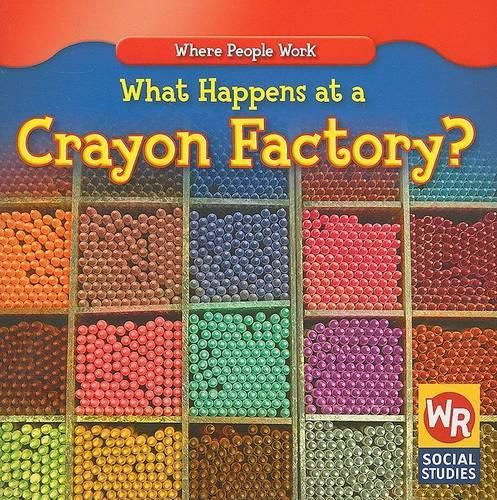 What Happens at a Crayon Factory?