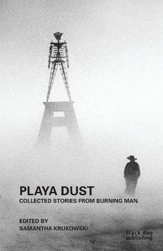 Cover image for Playa Dust: Collected Stories from Burning Man