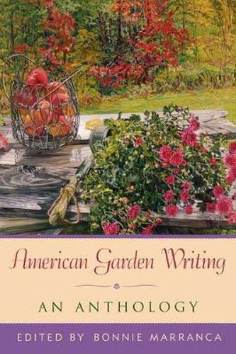 Cover image for American Garden Writing: An Anthology