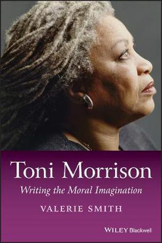Toni Morrison - Writing the Moral Imagination