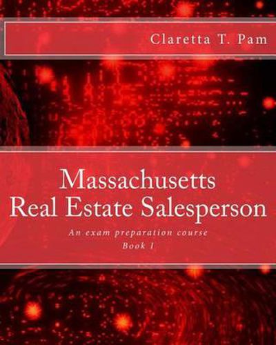 Cover image for Massachusetts Real Estate Salesperson - Book I: An exam preparation course