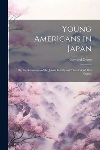 Cover image for Young Americans in Japan