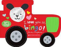 Cover image for I Love You So, Bingo! (a Let's Sing Board Book)