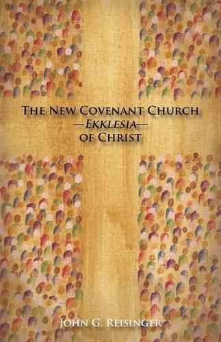 Cover image for The New Covenant Church - Ekklesia - of Christ