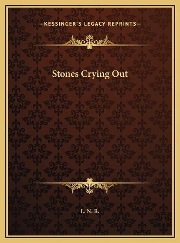 Stones Crying Out